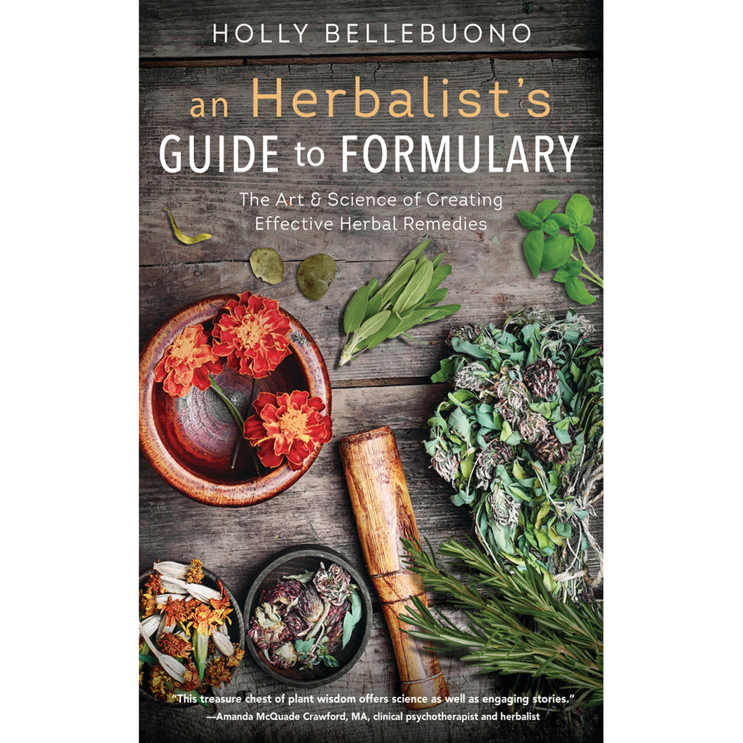 An Herbalist's Guide To Formulary Book