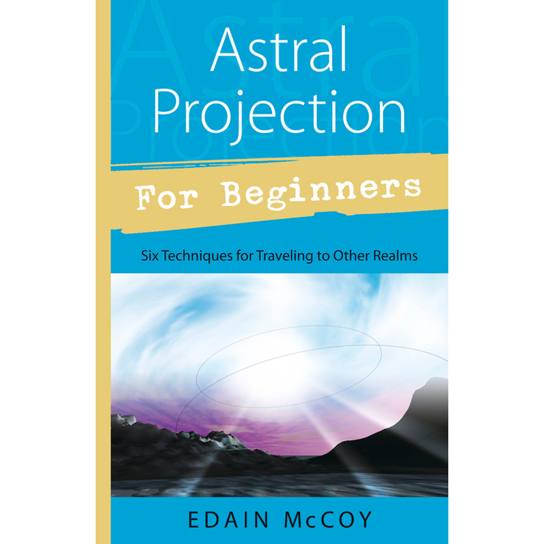 Astral Projection For Beginners Book