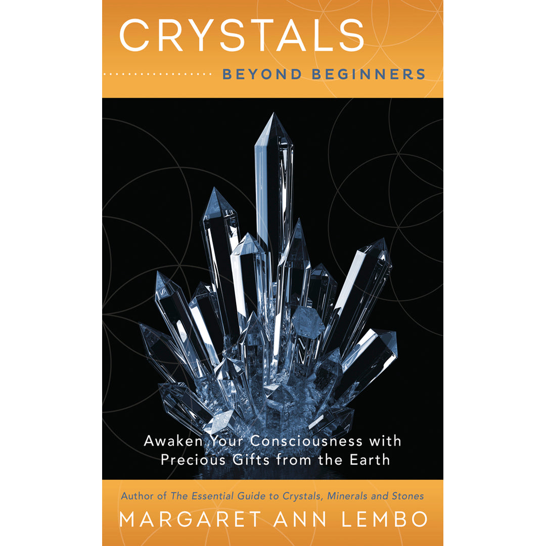 Crystals Beyond Beginners Book