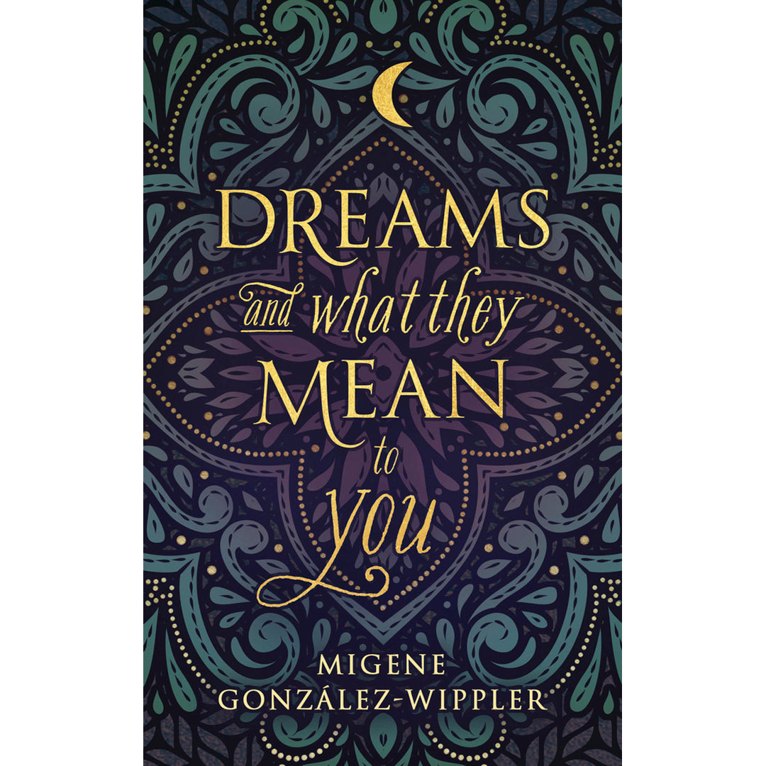 Dreams And What They Mean To You Book