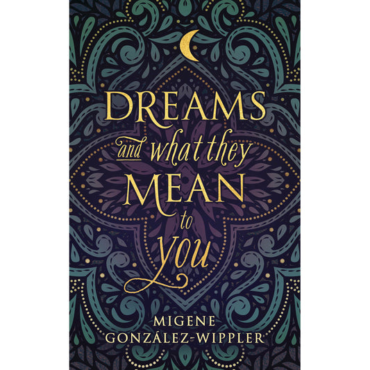 Dreams And What They Mean To You Book