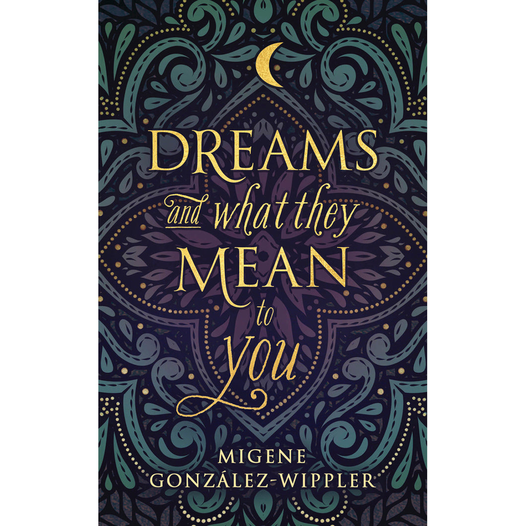 Dreams And What They Mean To You Book