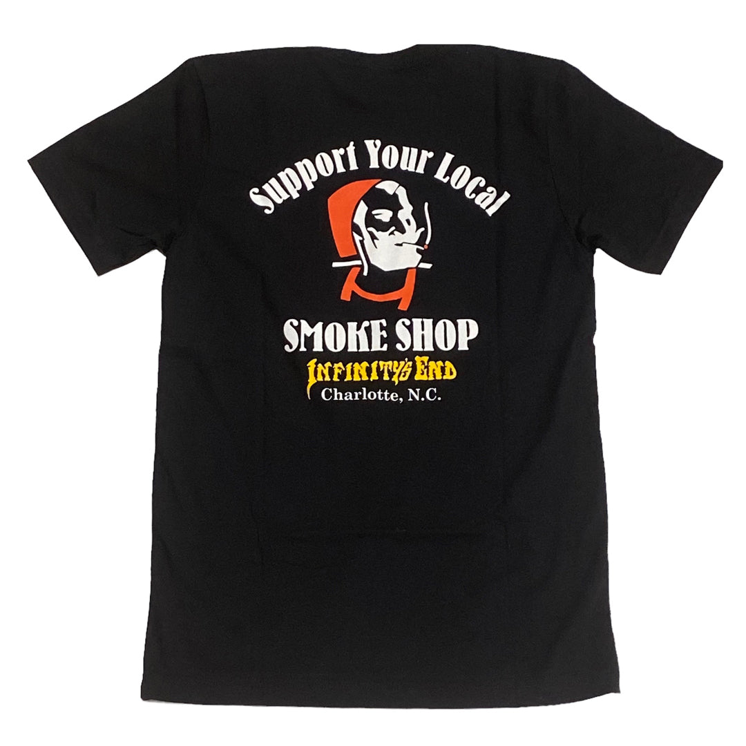 Infinity's End Support Your Local Smokeshop T-Shirt