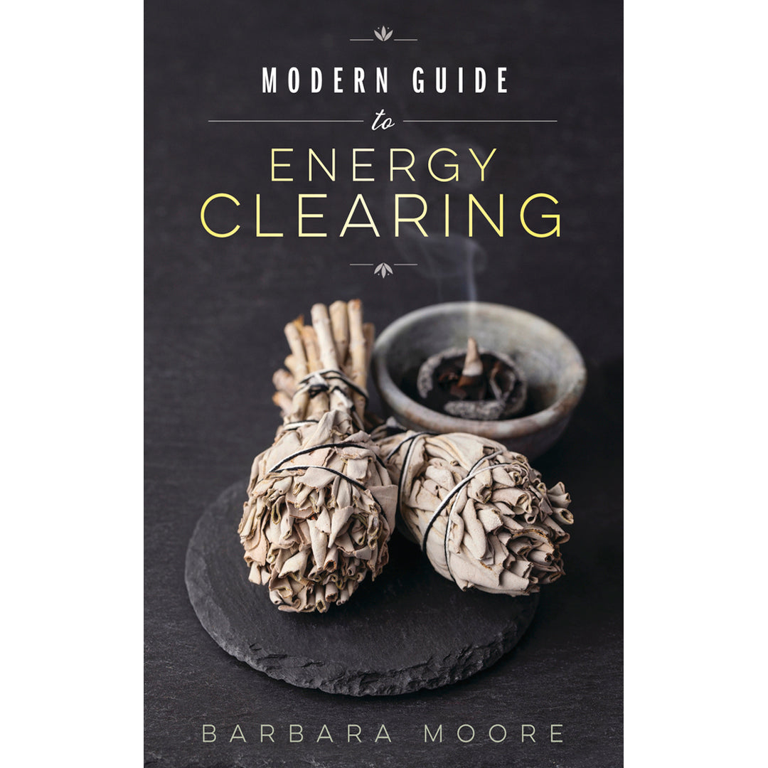 Modern Guide To Energy Clearing Book
