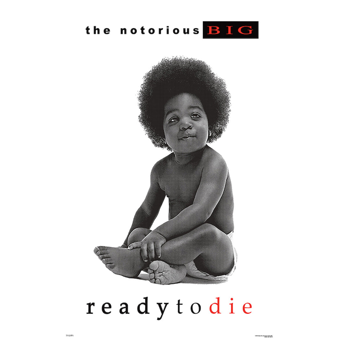 Notorious BIG Ready To Die Poster – IE WHSE