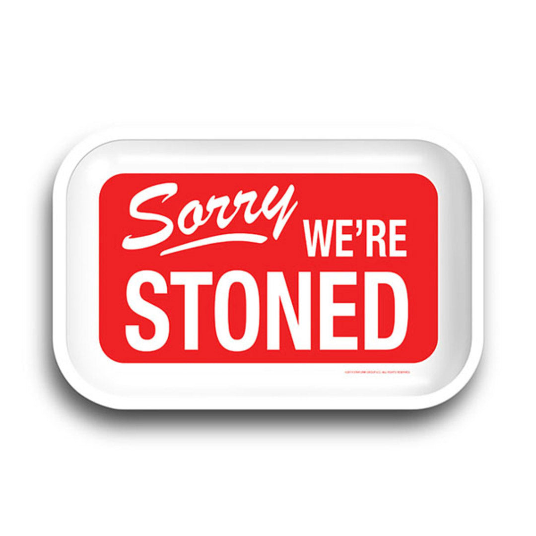 Sorry We're Stoned Rolling Tray 11.25" x 7.25"