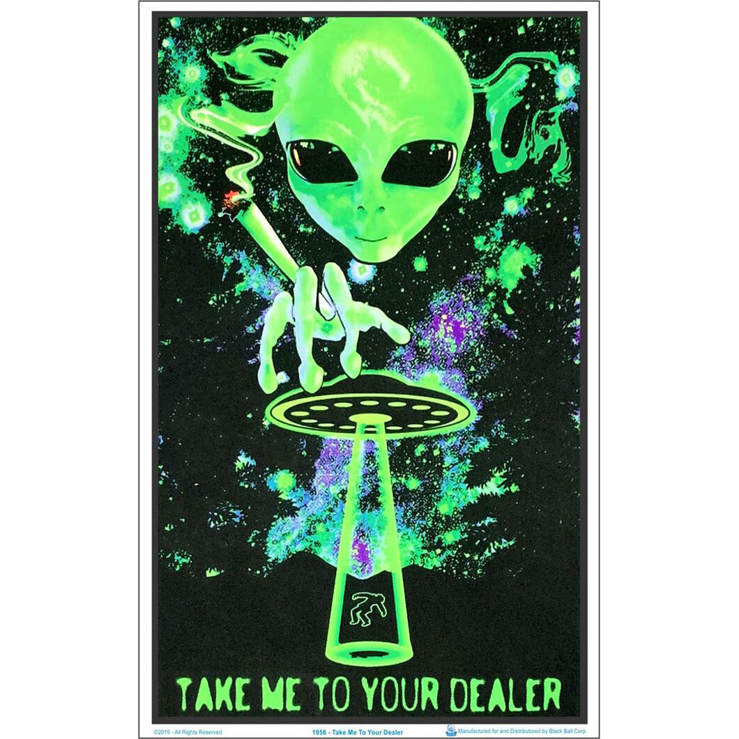 Take Me To Your Dealer Blacklight Poster