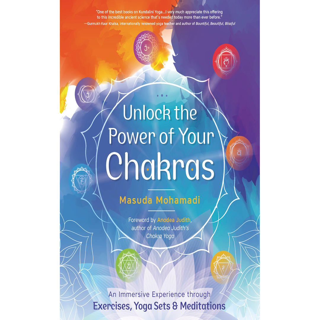 Unlock The Power Of Your Chakras Book