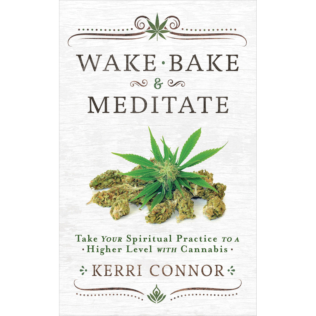 Wake, Bake & Meditate Book